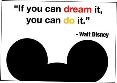 If you can dream it, you can do it | MouseMingle.com