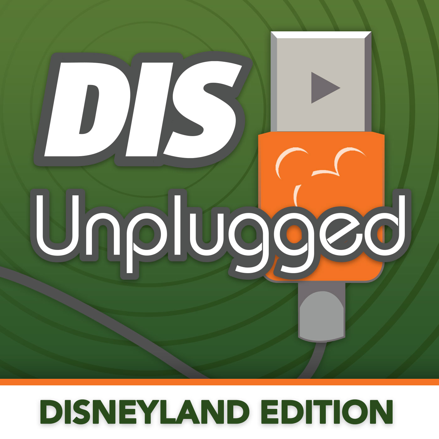 DIS Unplugged: Disneyland Edition