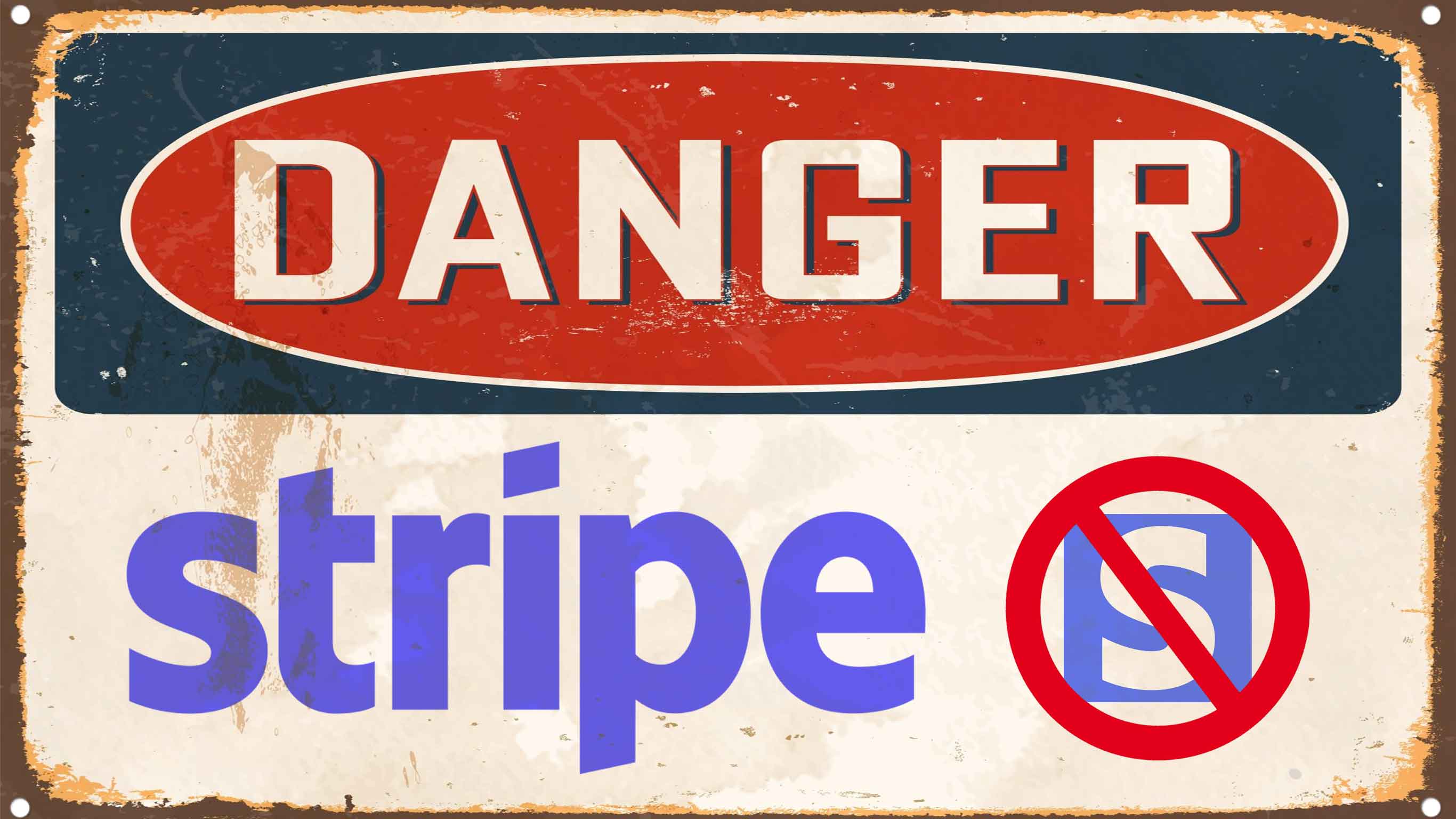 Beware – Stripe Discriminates Against A Small Business